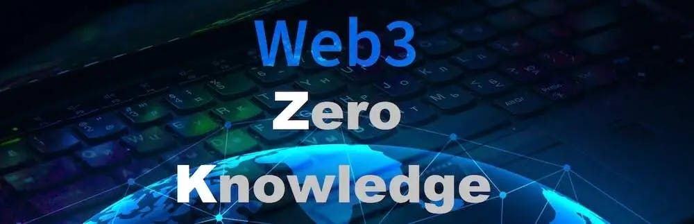 Title - What is ZK in Web3?